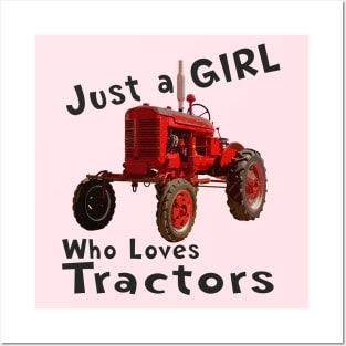 Just a girl who loves tractors Posters and Art